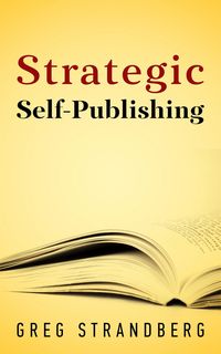 Produktbild: Strategic Self-Publishing