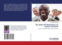 Produktbild: The Effect Of Motivation on Labour Turnover