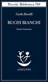 Produktbild: Buchi bianchi. Dentro l'orizzonte