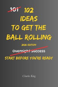 Produktbild: 102 Ideas To Get The Ball Rolling