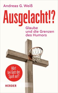 Produktbild: Ausgelacht!?