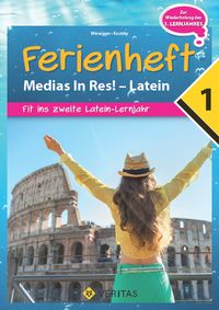 Produktbild: Ferienheft Medias In Res! 1. Lernjahr Latein