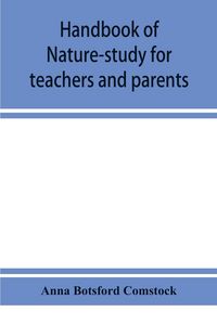 Produktbild: Handbook of nature-study for teachers and parents, based on the Cornell nature-study leaflets