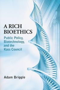 Produktbild: A Rich Bioethics