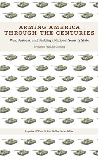 Produktbild: Arming America Through the Centuries