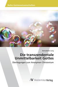 Produktbild: Die transzendentale Unmittelbarkeit Gottes