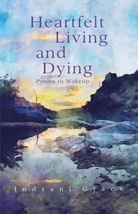 Produktbild: Heartfelt Living and Dying