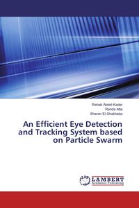 Produktbild: An Efficient Eye Detection and Tracking System based on Particle Swarm
