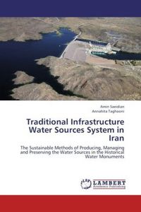 Produktbild: Saeidian, A: Traditional Infrastructure Water Sources System