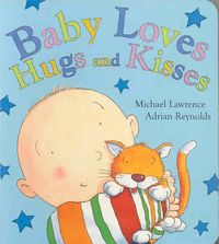 Produktbild: Lawrence, M: Baby Loves Hugs and Kisses