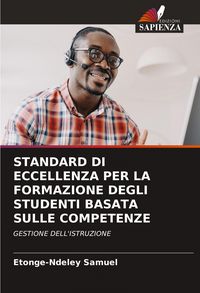 Produktbild: Standard Di Eccellenza Per La Formazione Degli Studenti Basata Sulle Competenze