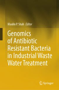 Produktbild: Genomics of Antibiotic Resistant Bacteria in Industrial Waste Water Treatment