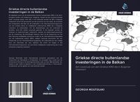 Produktbild: Griekse directe buitenlandse investeringen in de Balkan