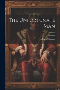 Produktbild: The Unfortunate Man; Volume 1