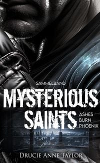 Produktbild: Mysterious Saints: Burn - Ashes - Phoenix