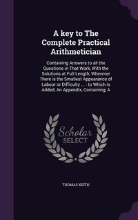 Produktbild: A key to The Complete Practical Arithmetician