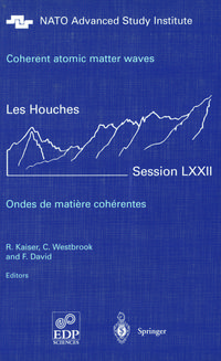 Produktbild: Coherent atomic matter waves - Ondes de matiere coherentes