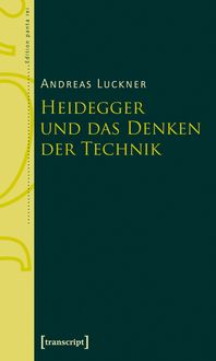 Produktbild: Heidegger und das Denken der Technik