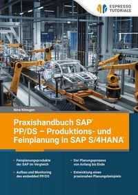 Produktbild: Praxishandbuch SAP PP/DS - Produktions- und Feinplanung in SAP S/4HANA