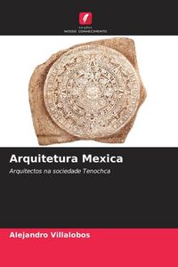 Produktbild: Arquitetura Mexica