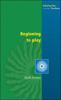 Produktbild: Beginning to Play: Young Children from Birth to Three