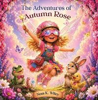 Produktbild: The Adventurs of Autumn Rose
