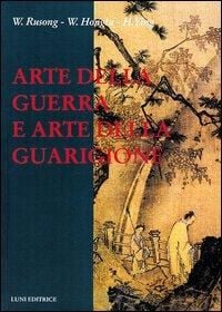 Produktbild: Arte della guerra e arte della guarigione