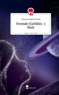Produktbild: Fremde (Gef&uuml;hls-) Welt. Life is a Story - story.one