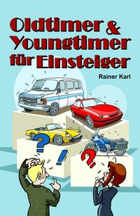 Produktbild: Oldtimer & Youngtimer f&uuml;r Einsteiger