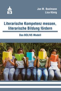 Produktbild: Literarische Kompetenz messen, literarische Bildung f&ouml;rdern