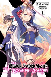 Produktbild: The Demon Sword Master of Excalibur Academy, Vol. 1 (light novel)