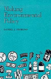 Produktbild: Fiorino, D: Making Environmental Policy