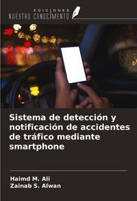 Produktbild: Sistema de detecci&oacute;n y notificaci&oacute;n de accidentes de tr&aacute;fico mediante smartphone