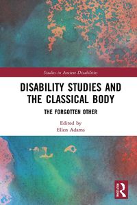 Produktbild: Disability Studies and the Classical Body