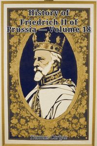 Produktbild: History of Friedrich II of Prussia - Volume 18