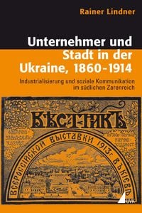 Produktbild: Unternehmer und Stadt in der Ukraine, 1860-1914