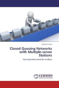 Produktbild: Sahu, S: Closed Queuing Networks with Multiple-server Statio