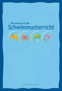 Produktbild: 100 Lektionen f&uuml;r den Schwimmunterricht