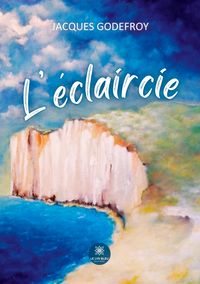 Produktbild: Godefroy, J: L'&eacute;claircie