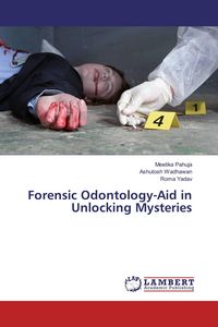 Produktbild: Forensic Odontology-Aid in Unlocking Mysteries