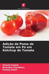 Produktbild: Adi&ccedil;&atilde;o de Poma de Tomate em P&oacute; em Ketchup de Tomate