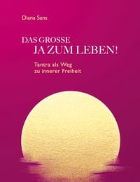 Produktbild: Das Grosse Ja Zum Leben