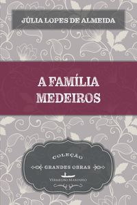 Produktbild: A fam&iacute;lia Medeiros