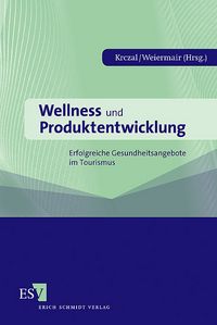 Produktbild: Wellness und Produktentwicklung