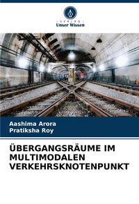 Produktbild: &Uuml;bergangsr&auml;ume im Multimodalen Verkehrsknotenpunkt