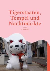 Produktbild: Tigerstaaten, Tempel und Nachtm&auml;rkte