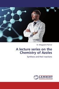 Produktbild: A Lecture Series on the Chemistry of Azoles
