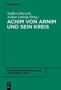 Produktbild: Achim von Arnim und sein Kreis