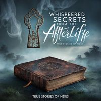 Produktbild: Whispered Secrets from the Afterlife: True Stories of NDEs