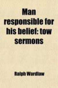 Produktbild: Man Responsible for His Belief; Tow Sermons